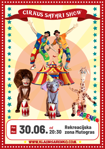 KULTURNO LJETO Cirkus safari show