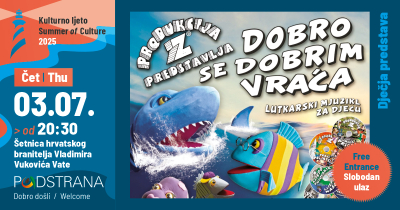 Danas predstava „Dobro se dobrim vraća“